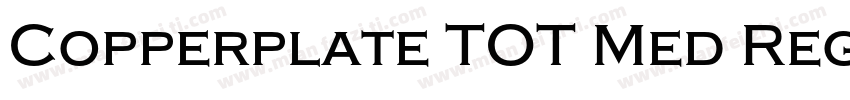 Copperplate TOT Med Regular字体转换